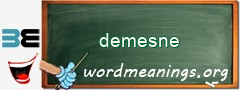 WordMeaning blackboard for demesne